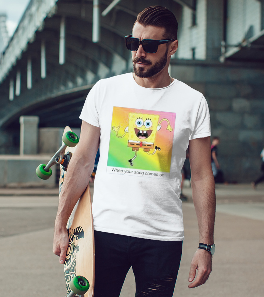 SpongeBob SquarePants Dancing When Your Song Comes On T-Shirt