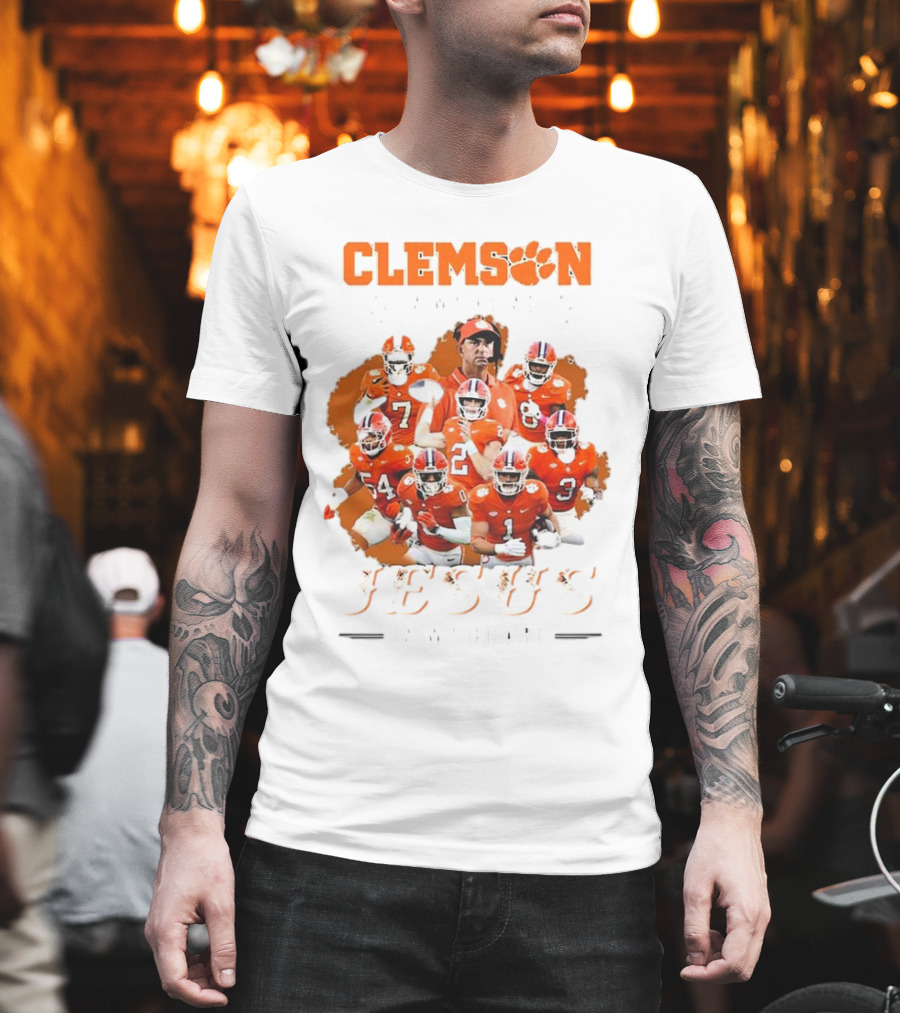Clemson Football Passion Jesus Faith Tigers Team Spirit T-Shirt