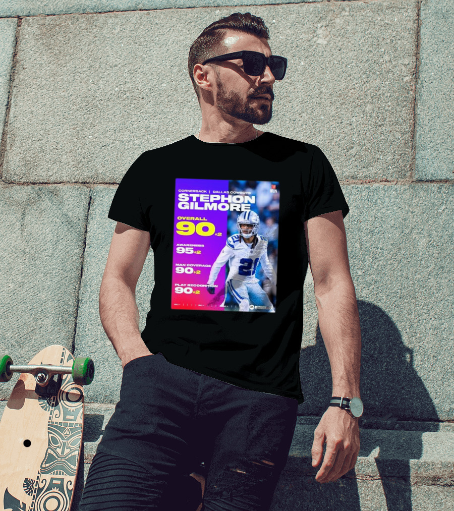 Cornerback Stephon Gilmore Dallas Cowboys Overall 90+2 Awareness 95+2 Man Coverage 90+2 Play Recognition 90+2 Madden 24 T-Shirt