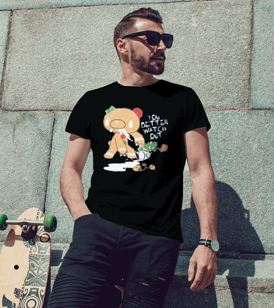 You Better Watch Out Gloomy Bear Gingerbread Cookie T-Shirt