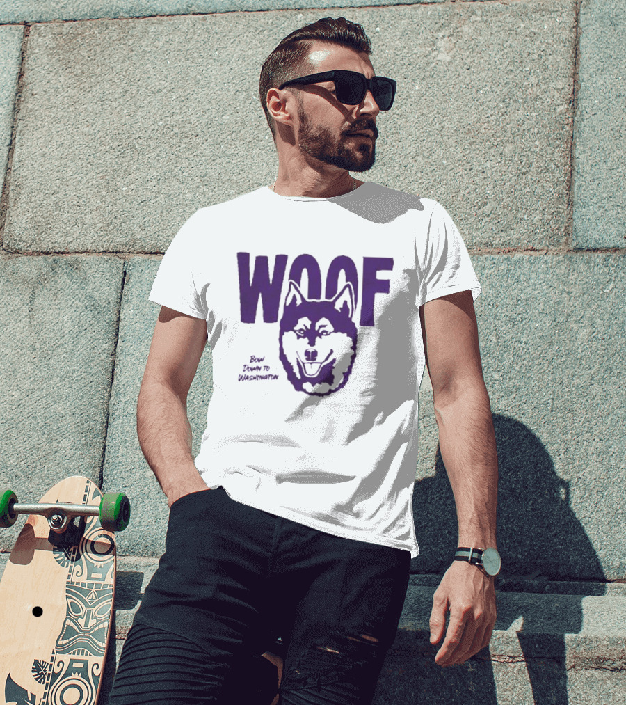 Washington Huskies Woof Bow Down To Washington T-Shirt