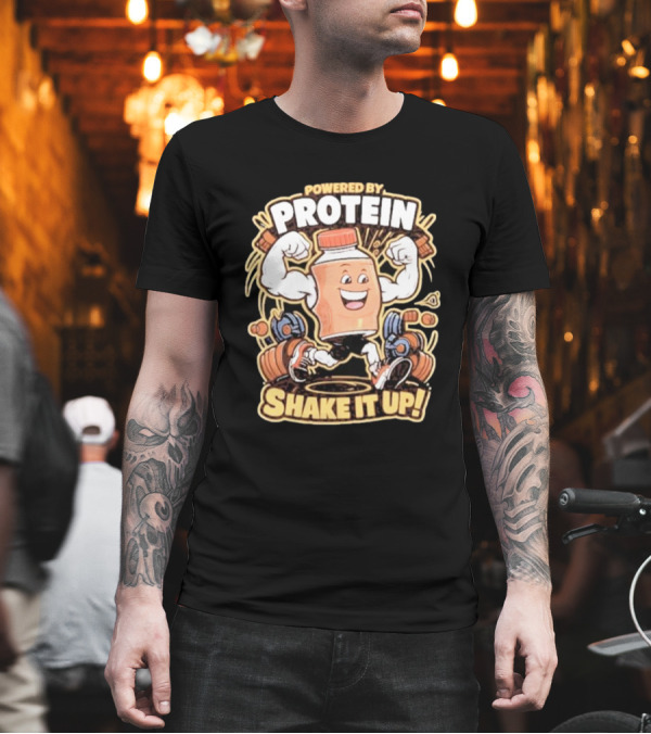 Powered By Protein Shake It Up Flexing Cartoon Bottle with Weights T-Shirt Powered By Protein Shake It Up Flexing Cartoon Bottle with Weights T-Shirt
