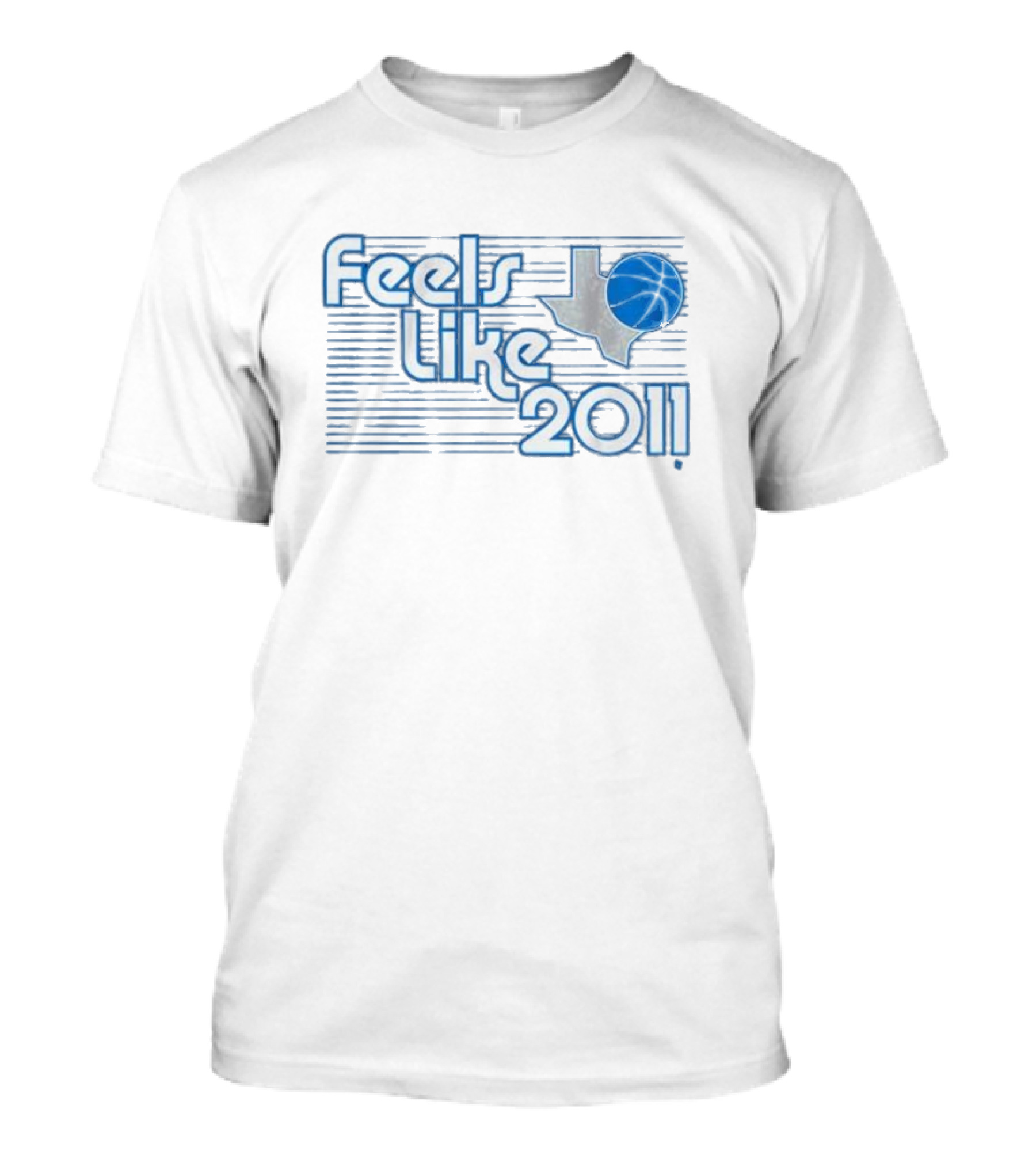 Feels Like 2011 Dallas Basketball Texas Map T-Shirt