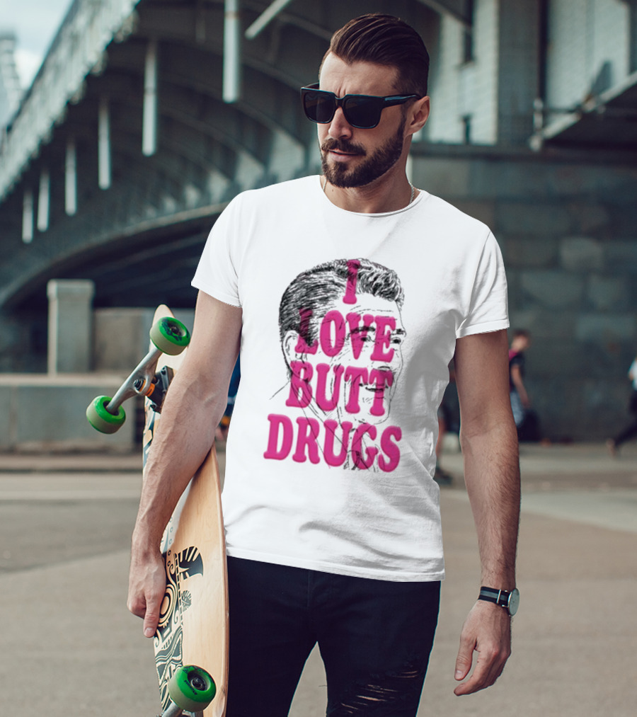I Love Butt Drugs Retro Elvis T-Shirt