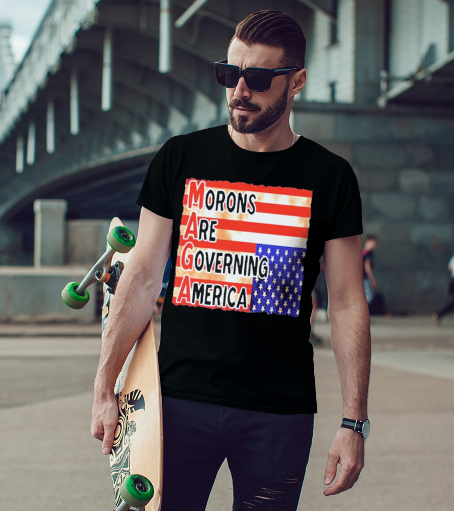 Morons Are Governing America MAGA T-Shirt