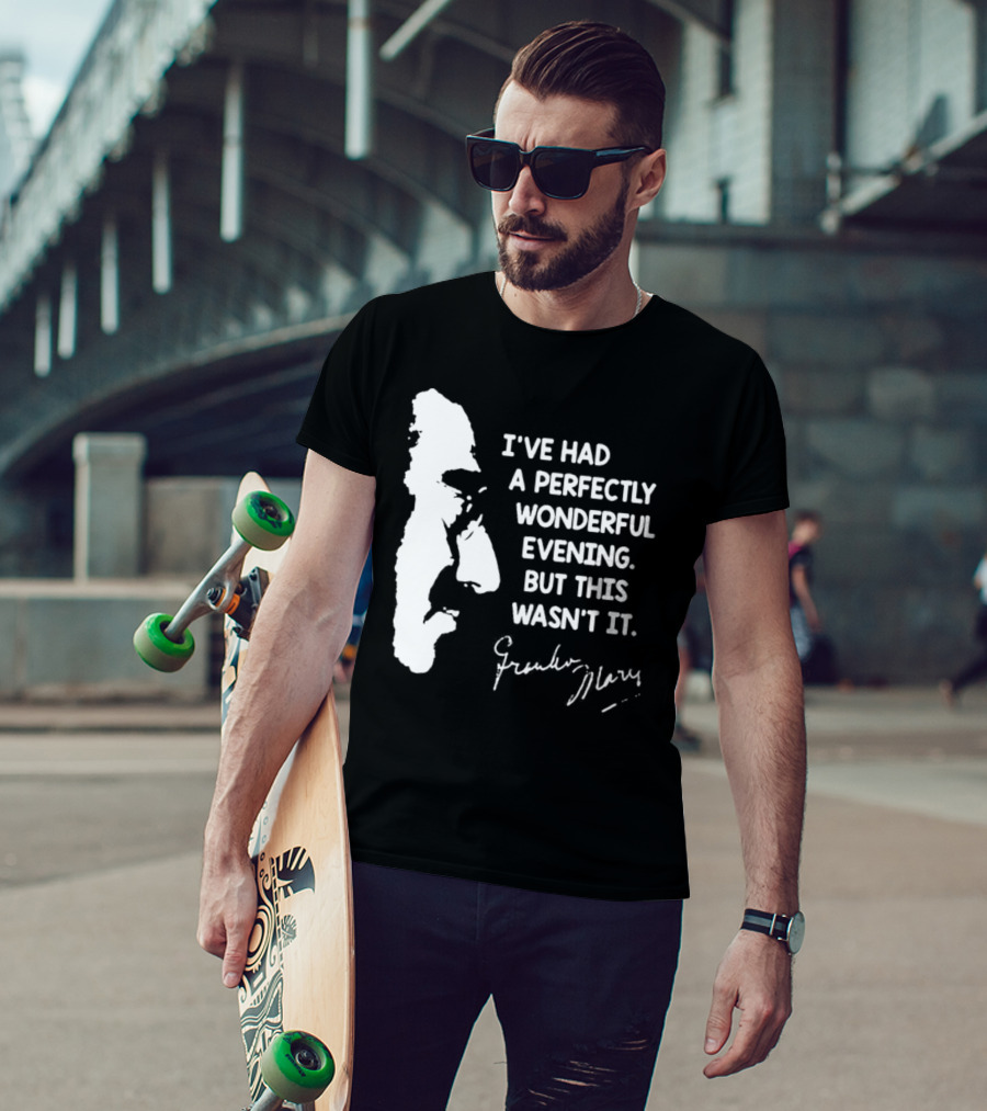 Marx Brothers Groucho Quote Perfectly Wonderful Evening Signature Duck Soup T-Shirt