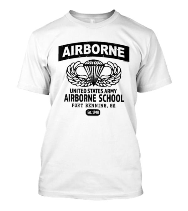AIRBORNE United States Army Airborne School Fort Benning GA Est 1940 Parachute Wings T-Shirt