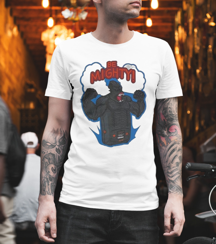 Be Mighty Monster Creature Inspired by Kaiju and Electronics T-Shirt