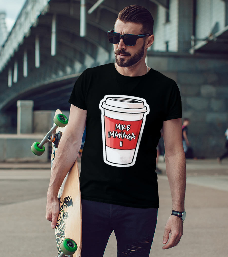 Mike Imanaga Ii Coffee Cup Obvious T-Shirt