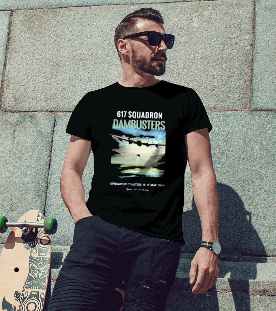 617 Squadron Dambusters Operation Chastise 16 17 May 1943 Lancaster Bomber Aircraft T-Shirt