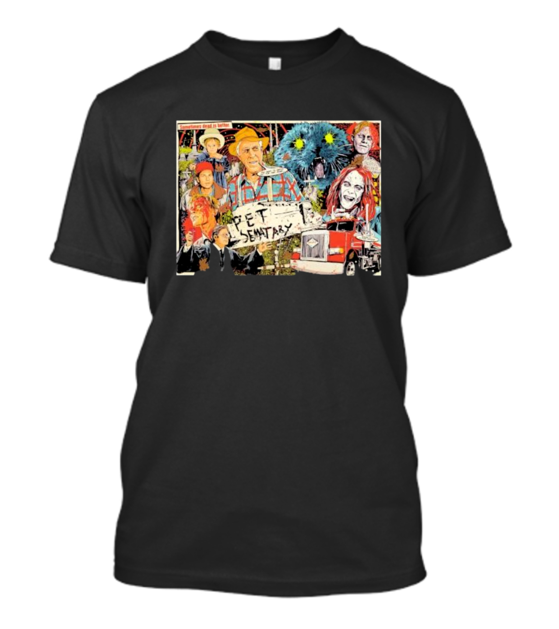 Pet Sematary Sometimes Dead Is Better Horror Characters Collage With Cat And Truck T-Shirt