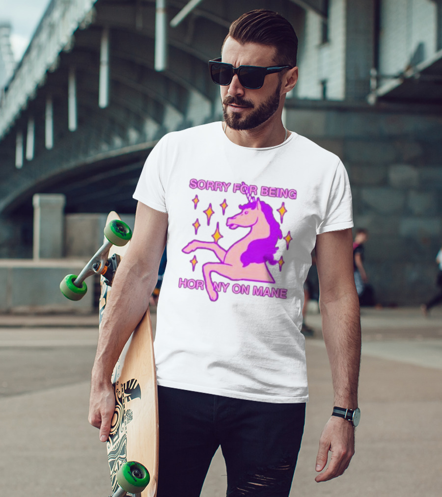 Sorry For Being Horny On Mane Unicorn With Stars T-Shirt