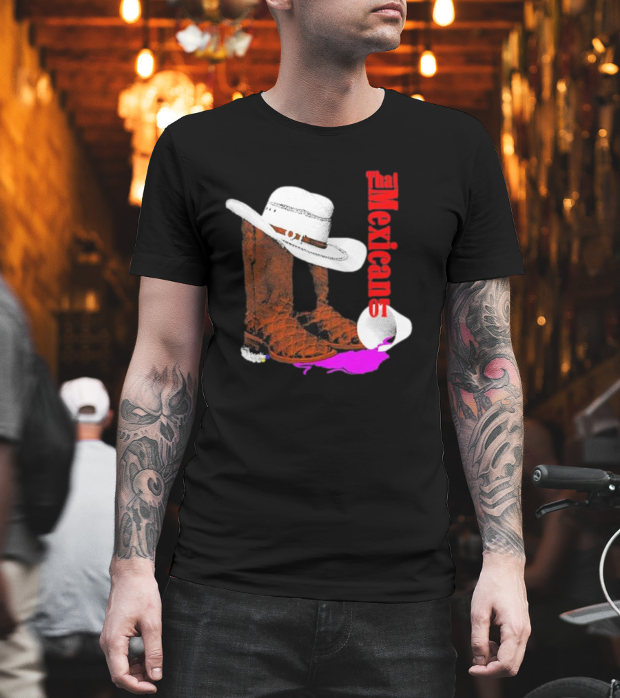 That Mexican Outta Texas Cowboy Hat And Boots T-Shirt