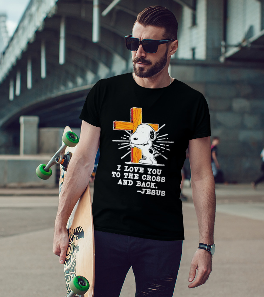 Snoopy Embraces Cross With Love Message From Jesus T-Shirt