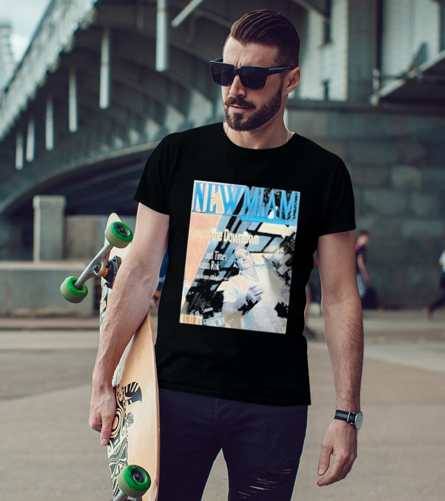 NEW MIAMI King Of The Downtown Life And Times Rok New York T-Shirt
