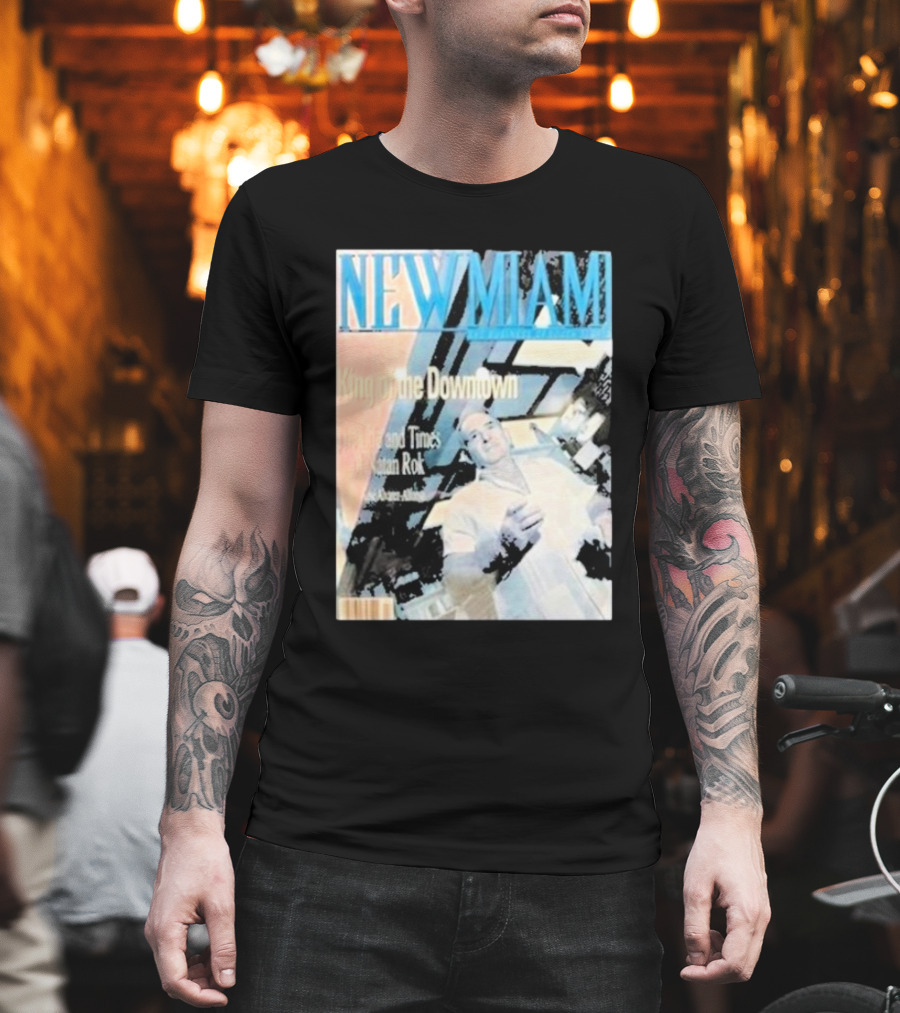 NEW MIAMI King Of The Downtown Life And Times Rok New York T-Shirt