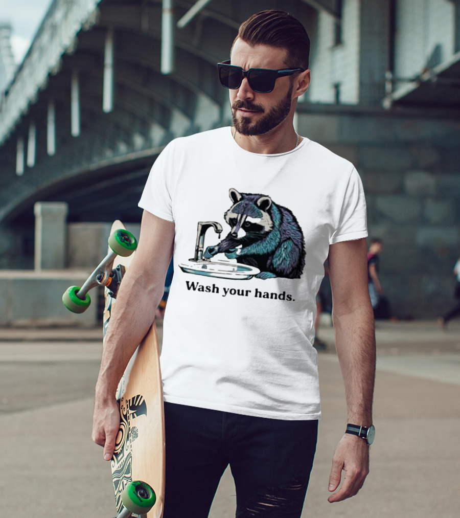 Raccoon Wash Your Hands T-Shirt