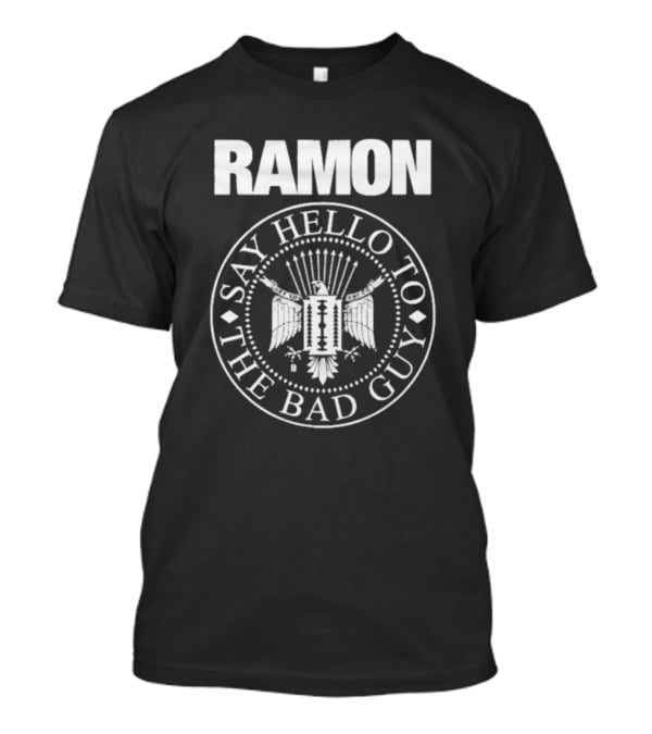 RAMON Say Hello To The Bad Guy Eagle Seal T-Shirt