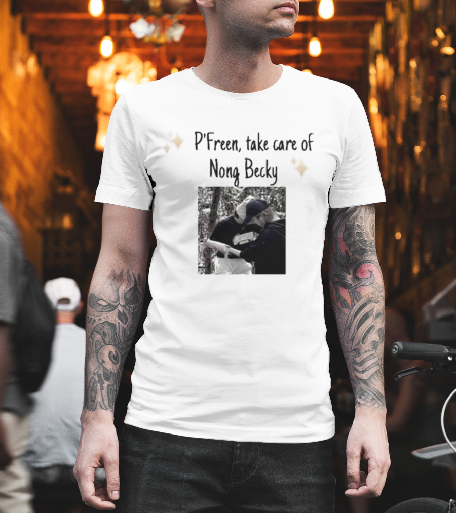 P'Freem Take Care Of Nong Becky Forest Adventure T-Shirt
