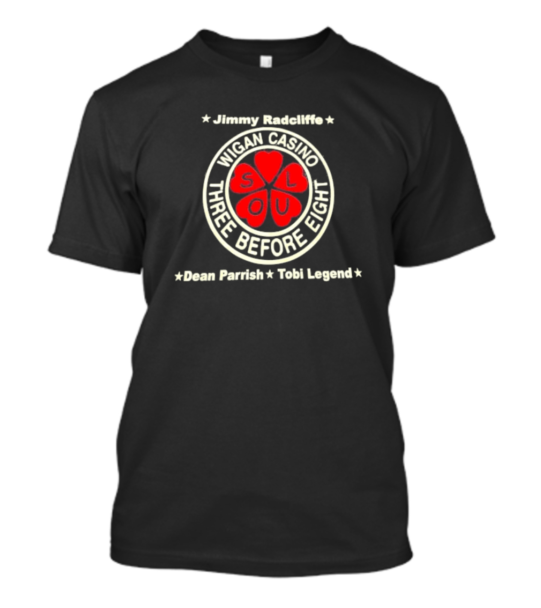 Jimmy Radcliffe Dean Parrish Tobi Legend Wigan Casino Three Before Eight Soul T-Shirt