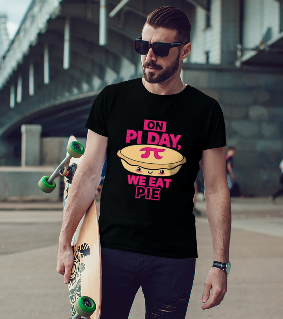 On Pi Day We Eat Pie With Smiling Pi Symbol Pie T-Shirt