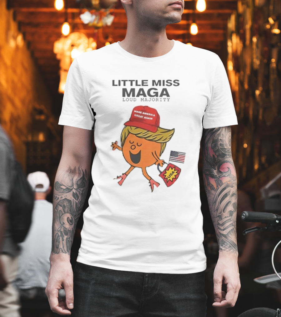 Little Miss Maga Make America Great Again Loud Majority USA Flag T-Shirt