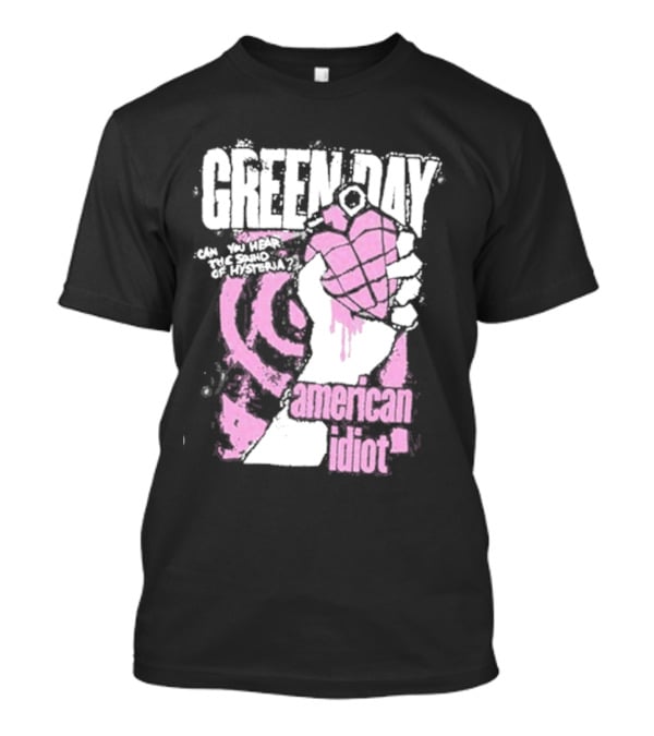 Green Day American Idiot Can You Hear The Sound Of Hysteria? T-Shirt