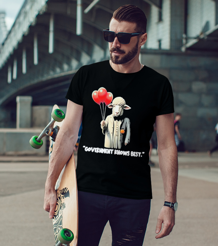 Funnyahhtees Government Knows Best Sheep Holding Balloons T-Shirt