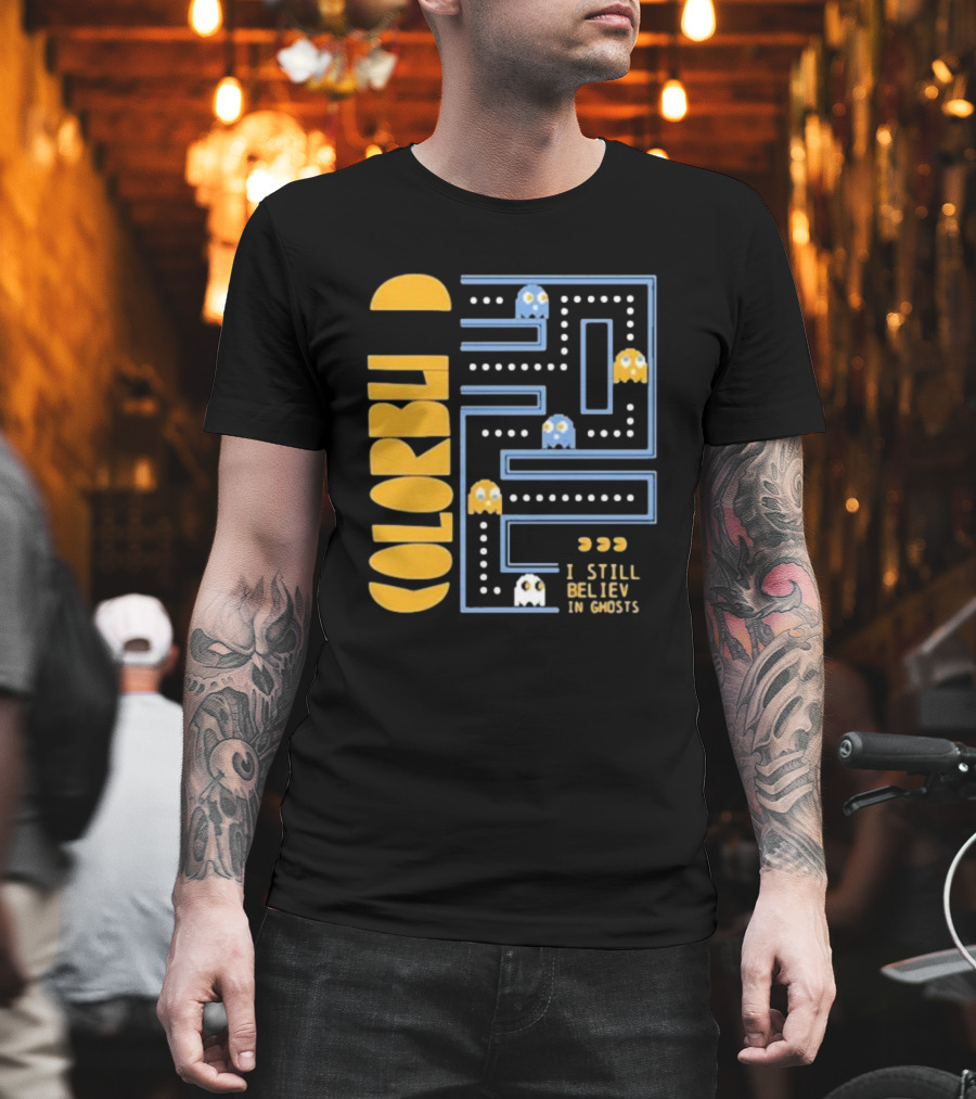 Colorblind I Still Believe In Ghosts Pac-Man Ghosts Maze T-Shirt