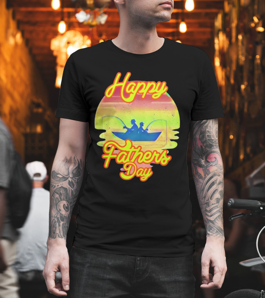 Happy Fathers Day Fishing T-Shirt