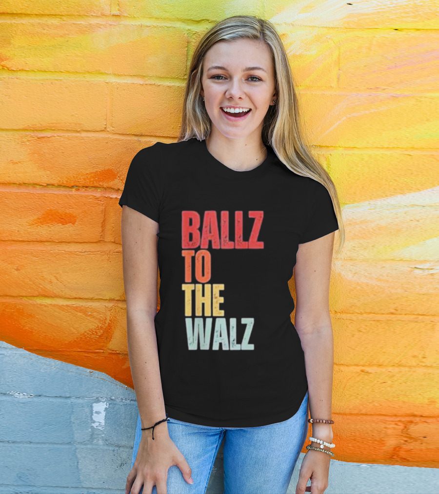 Ballz To The Walz T-Shirt