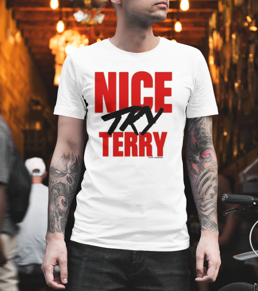 Nice Try Terry Text T-Shirt