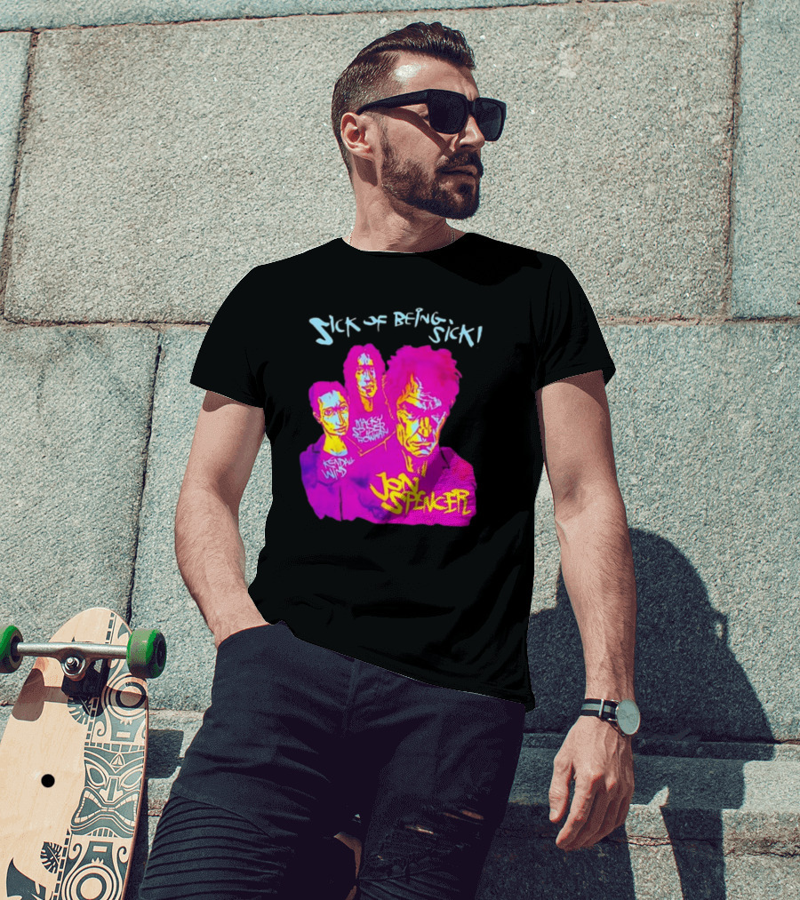 Sick OF Being Sick Jon Spencer Mackey Spleen Rowan Kendall Wind T-Shirt