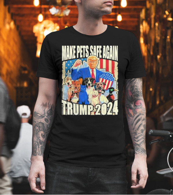 Make Pets Safe Again Trump 2024 Dogs Cats Ducks American Flag Background T-Shirt Make Pets Safe Again Trump 2024 Dogs Cats Ducks American Flag Background T-Shirt