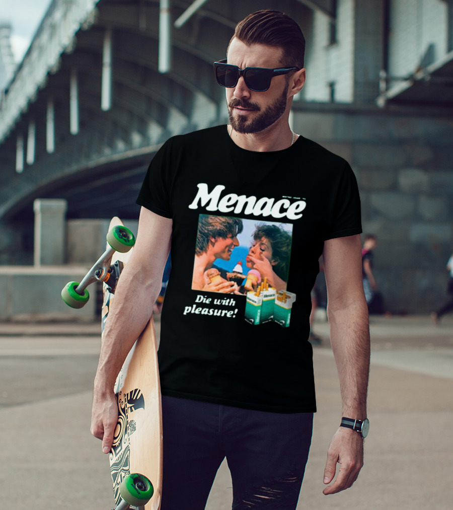 Menace Die With Pleasure Newport Cigarettes Menthol Ice Cream Fun T-Shirt