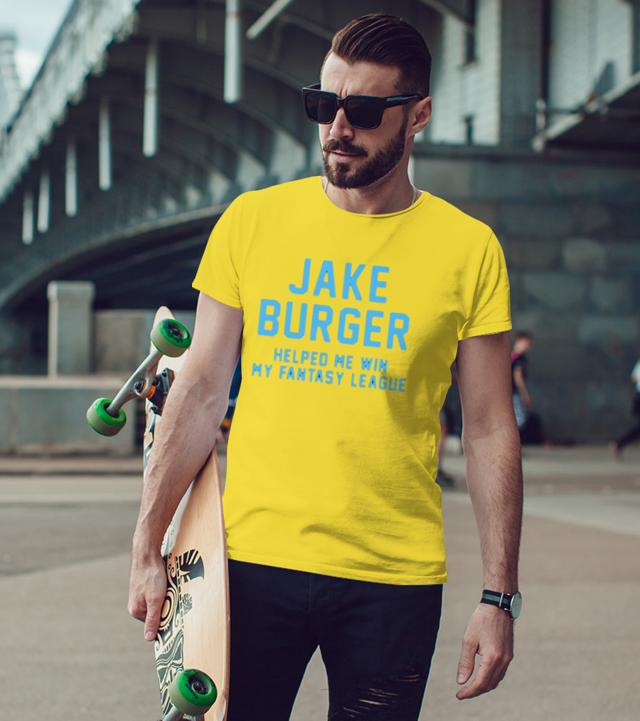 Jake Burger Helped Me Win My Fantasy League Sports Success T-Shirt