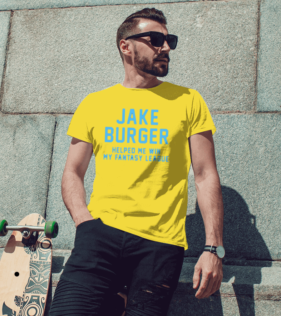 Jake Burger Helped Me Win My Fantasy League Sports Success T-Shirt