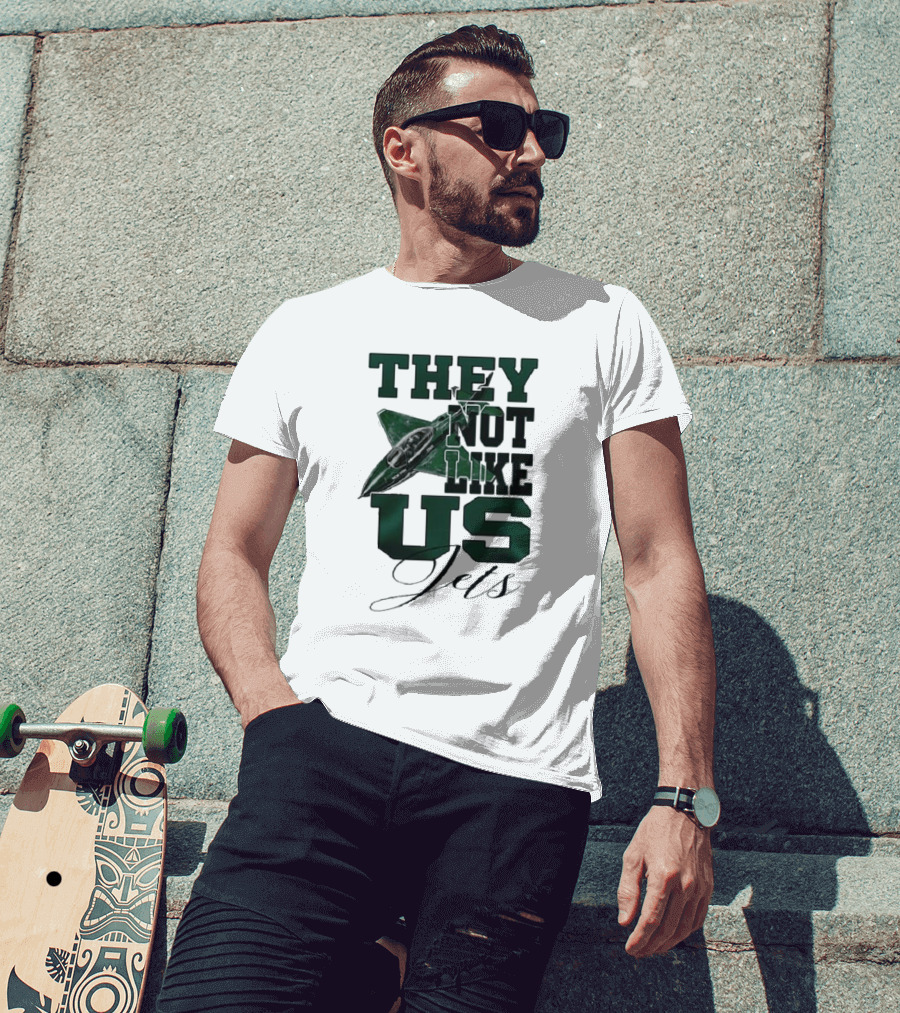 They Not Like Us Jets Football Team Insight Sports Fan Recognition T-Shirt