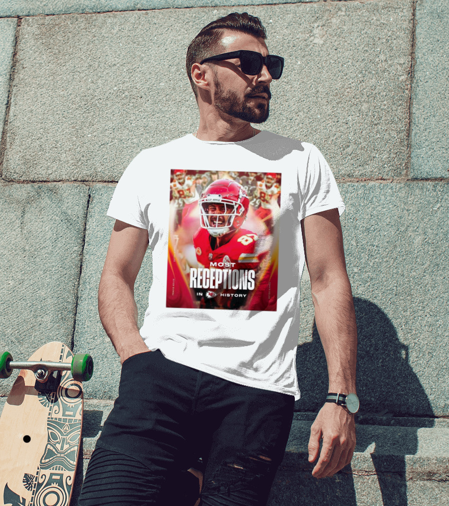 Kansas City Chiefs Travis Kelce Most Receptions In KC Chiefs History NFL Record T-Shirt