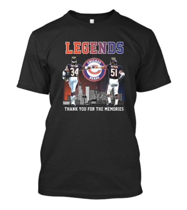 LEGENDS Chicago Bears Payton Butkus Thank You For The Memories Signatures T-Shirt