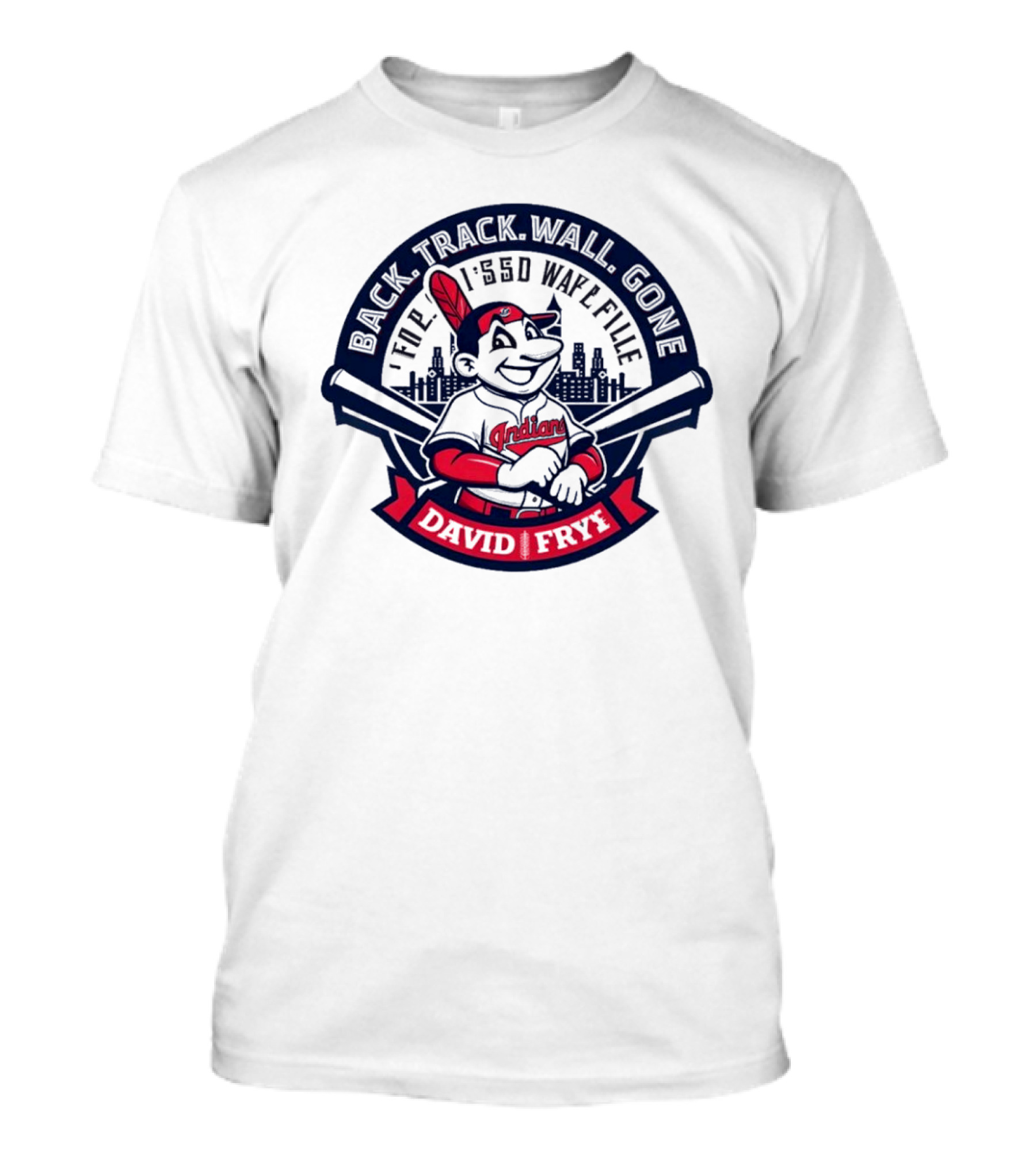 Back Track Wall Gone David Fry Cleveland Indians Wafl Fille T-Shirt