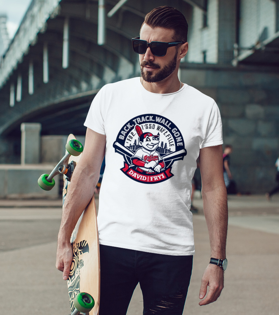 Back Track Wall Gone David Fry Cleveland Indians Wafl Fille T-Shirt