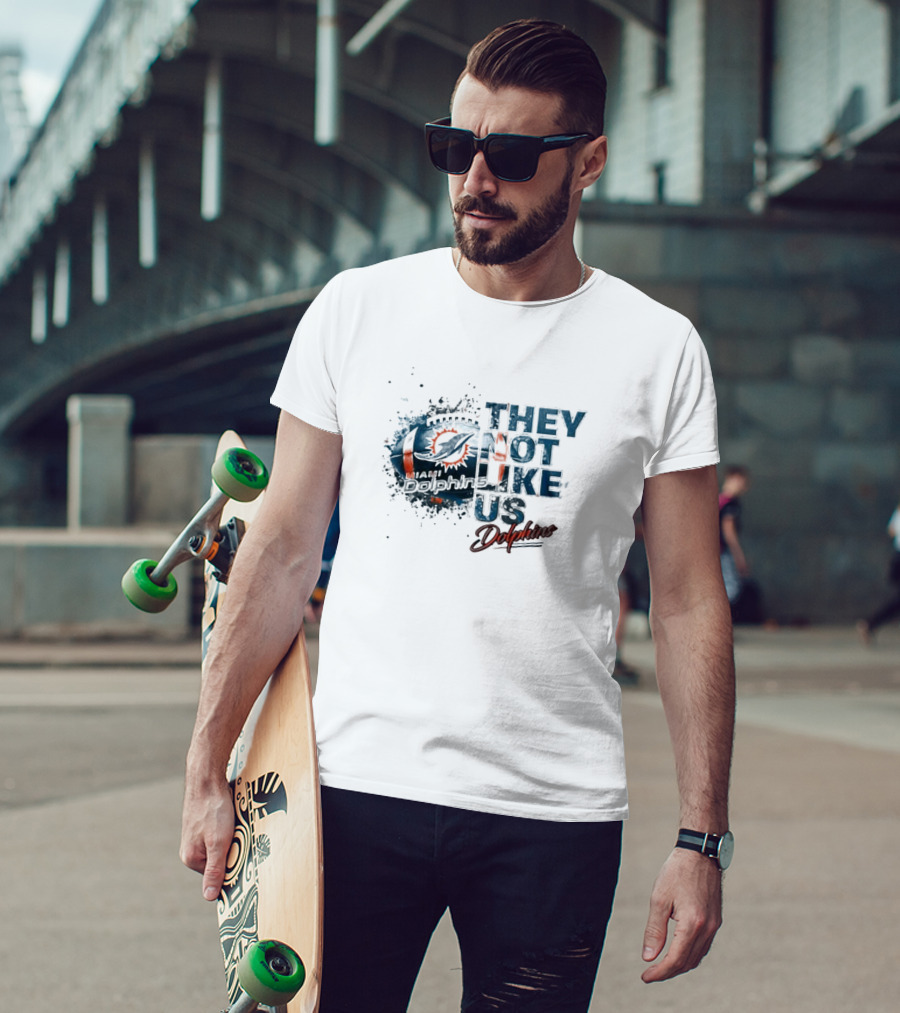 Miami Dolphins They Not Like Us Dolphins T-Shirt