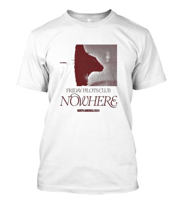 Friday Pilots Club Nowhere North America T-Shirt