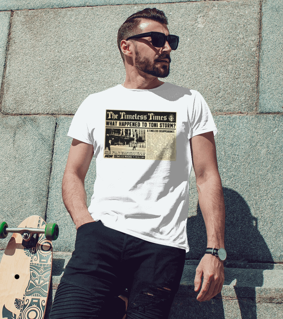 The Timeless Times What Happened To Toni Storm AEW A Timeless Disappearance T-Shirt