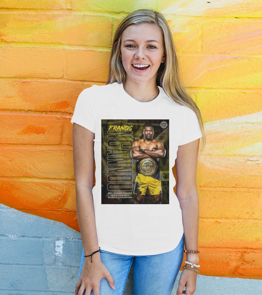 Francis Ngannou PFL Super Fights Heavyweight World Champion MMA Belt T-Shirt
