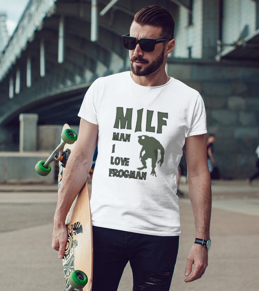MILF Man I Love Frogman Text With Frog Creature T-Shirt