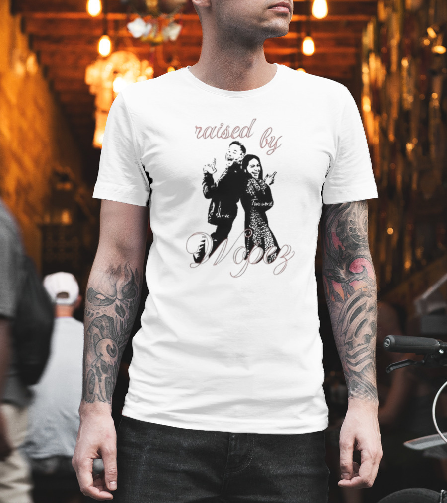 Raised By Wopez Serve Two Words T-Shirt