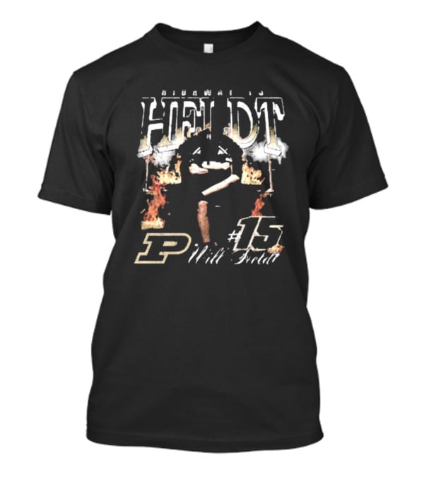 Highway To Heldt #15 Will Heldt Purdue Boilermakers T-Shirt