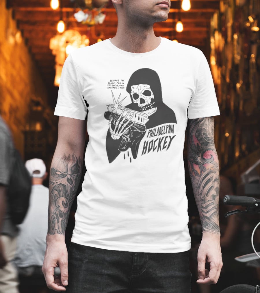 Philadelphia Hockey Beware The Blade Skeleton Holding Skate Only Darkness Is Made T-Shirt